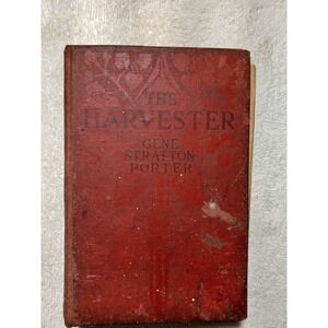 Vintage The Harvester Gene Stratton Porter 1911 Classic Fiction Hardcover‎ Book